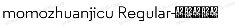 momozhuanjicu Regular字体转换